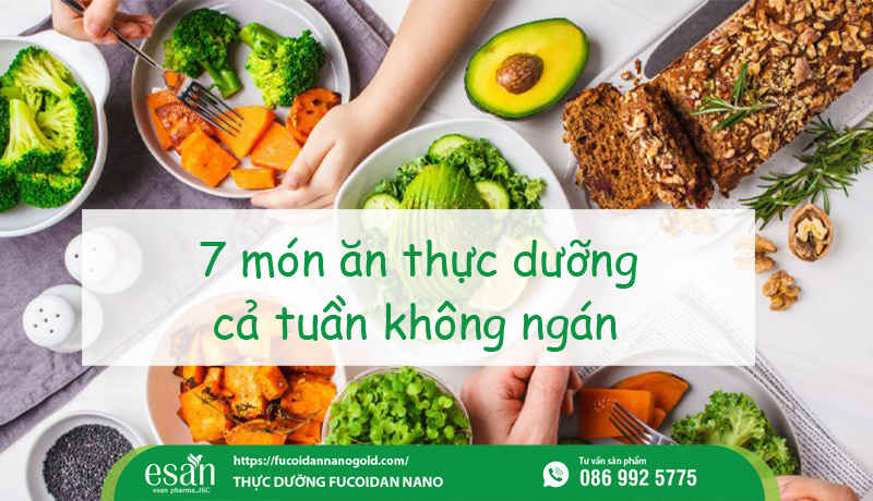 Hướng dẫn nấu 7 món ăn thực dưỡng cho cả tuần không ngán