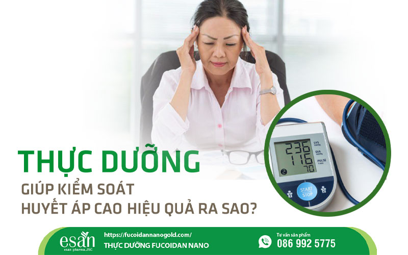 Thực dưỡng giúp kiểm soát huyết áp cao hiệu quả ra sao?