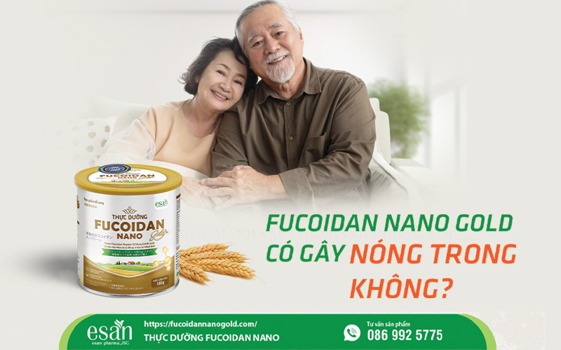 Fucoidan Nano Gold có gây nóng trong không?