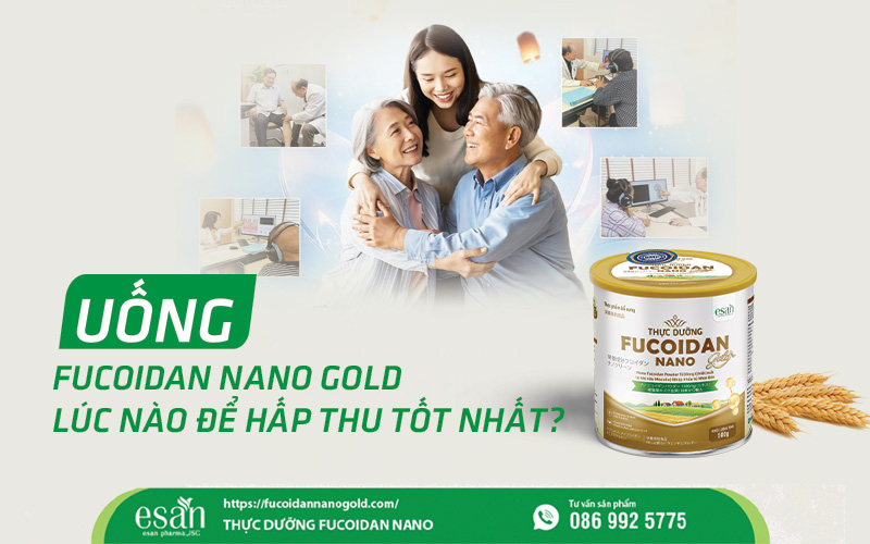 Uống Fucoidan Nano Gold lúc nào để cơ thể hấp thu tốt nhất?